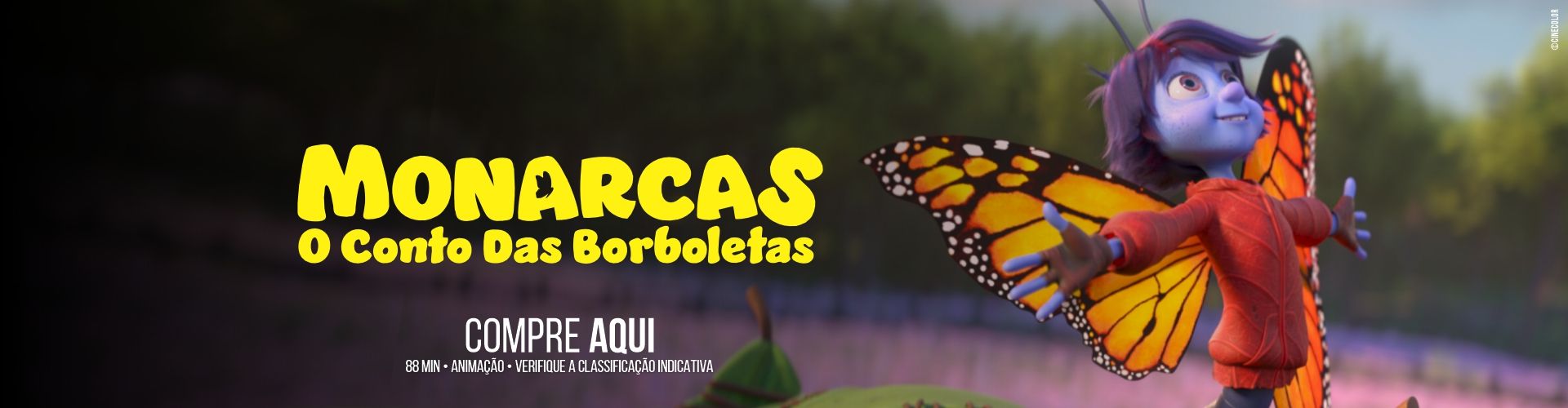 Monarcas: O Conto das Borboletas