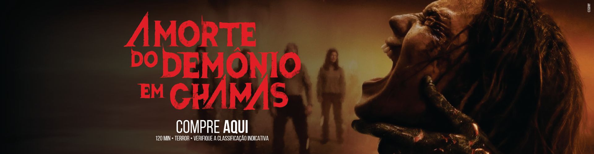 A MORTE DO DEMÔNIO: EM CHAMAS