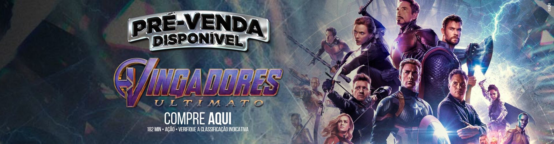 VINGADORES - Ultimato Encore - REEXIBIÇÃO 