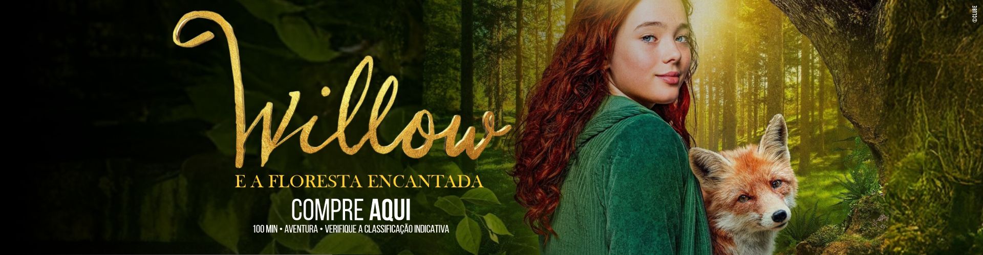 WILLOW E A FLORESTA ENCANTADA